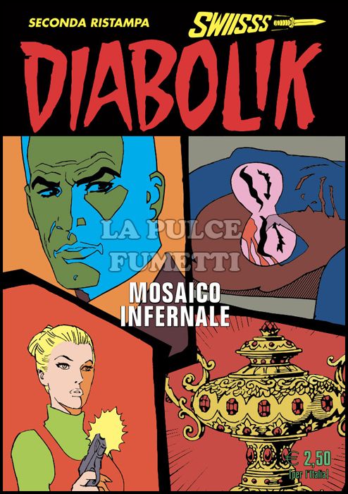 DIABOLIK SWIISSS #   286: MOSAICO INFERNALE